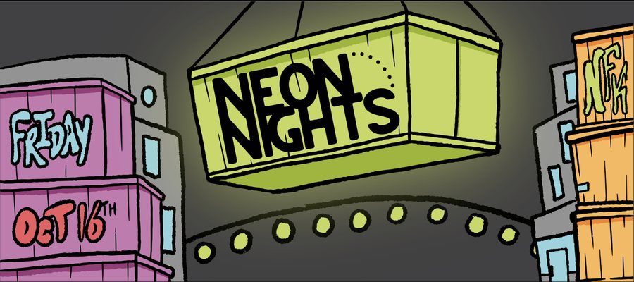 NEON Nights promotional illustration of a hanging neon sign over the NEON District, Friday October 16th